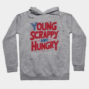 Young Scrappy and Hungry Hoodie